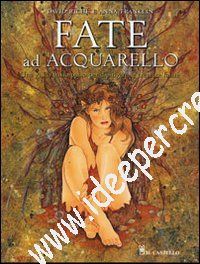 Fate ad acquerello